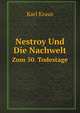 Nestroy Und Die Nachwelt. Zum 50. Todestage, Karl Kraus 