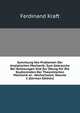 Sammlung Von Problemen Der Analytischen Mechanik: Zum Gebrauche Bei Vorlesungen Und Zur Ubung Fur Die Studierenden Der Theoretischen Mechanik an . Hochschulen, Volume 1 (German Edition), Ferdinand Kraft 