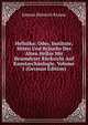 Hellnika: Oder, Institute, Sitten Und Brauche Des Alten Hellas Mit Besonderer Rucksicht Auf Kunstarchaologie, Volume 1 (German Edition), Johann Heinrich Krause 