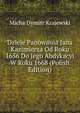 Dzieje Panowania Jana Kazimierza Od Roku 1656 Do Jego Abdykacyi W Roku 1668 (Polish Edition), Micha Dymitr Krajewski 