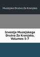 Izvestja Muzejskega Drutva Za Kranjsko, Volumes 5-7, Muzejsko Drutvo Za Kranjsko 