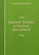 Captain Zillner: a human document, Rudolf Jeremias Kreutz 