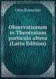 Observationum in Theocratum particula altera (Latin Edition), Otto Kreussler 