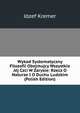 Wykad Systematyczny Filozofii Obejmujcy Wszystkie Jej Czci W Zarysie: Rzecz O Naturze I O Duchu Ludzkim (Polish Edition), Jozef Kremer 