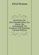 Geschichte Der Herrschenden Ideen Des Islams: Der Gottesbegriff, Die Prophetie Und Staatsidee (German Edition), Alfred Kremer 