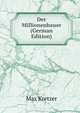 Der Millionenbauer (German Edition), Max Kretzer 