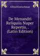 De Menandri Reliquiis Nuper Repertis. . (Latin Edition), Alfred Kretschmar 
