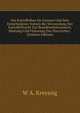 Der Kartoffolbau Im Grossen Und Sein Entschiedener Nutzen Bei Verwendung Der Kartoffelfrucht Zur Brandtweinbrennerei, Mastung Und Futtorung Des Nutzviches . (German Edition), W A. Kreyssig 