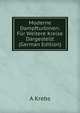 Moderne Dampfturbinen: Fur Weitere Kreise Dargestellt (German Edition), A Krebs 
