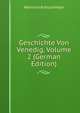 Geschichte Von Venedig, Volume 2 (German Edition), Heinrich Kretschmayr 