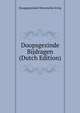 Doopsgezinde Bijdragen (Dutch Edition), Doopgegezinde Historische Kring 