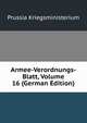 Armee-Verordnungs-Blatt, Volume 16 (German Edition), Prussia Kriegsministerium 