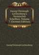 Georg Christoph Lichtenberg's Vermischte Schriften, Volume 7 (German Edition), Georg Christoph Lichtenberg 