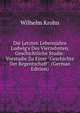 Die Letzten Lebensjahre Ludwig's Des Vierzehnten, Geschichtliche Studie: Vorstudie Zu Einer "Geschichte Der Regentschaft". (German Edition), Wilhelm Krohn 