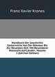 Handbuch Der Geschichte Cesterreichs Von Der Altesten Bis Zur Neuesten Zeit: Mit Besonderer Rucksicht Auf Lander-, Volume 2 (German Edition), Franz Xavier Krones 