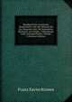 Handbuch Der Geschichte Oesterreichs: Von Der Altesten Bis Zur Neuesten Zeit. Mit Besonderer Rucksicht Auf Lander-, Volkerkunde Und Culturgeschichte, Volume 5 (German Edition), Franz Xavier Krones 