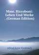Mme. Riccoboni: Leben Und Werke . (German Edition), Alfred Ernst Kroitzsch 