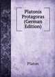 Platonis Protagoras (German Edition), Plato 
