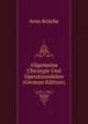 Allgemeine Chirurgie Und Operationslehre (German Edition), Arno Kruche 