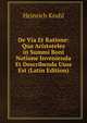 De Via Et Ratione: Qua Aristoteles in Summi Boni Notione Invenienda Et Describenda Usus Est (Latin Edition), Heinrich Kruhl 