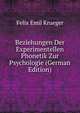 Beziehungen Der Experimentellen Phonetik Zur Psychologie (German Edition), Felix Emil Krueger 