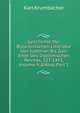 Geschichte Der Byzantinischen Litteratur Von Justinian Bis Zum Ende Des Ostr?mischen Reiches, 527-1453, Volume 9,&Nbsp;Part 1, Karl Krumbacher 