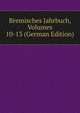 Bremisches Jahrbuch, Volumes 10-13 (German Edition), 
