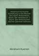 Historisch-Kritische Einleitung in Die Bucher Des Alten Testaments: Stuck. Der Hexateuch. 2. Stuck. Die Historischen Bucher (German Edition), Abraham Kuenen 