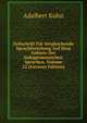 Zeitschrift Fur Vergleichende Sprachforschung Auf Dem Gebiete Der Indogermanischen Sprachen, Volume 22 (German Edition), Adalbert Kuhn 