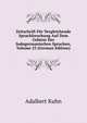 Zeitschrift Fur Vergleichende Sprachforschung Auf Dem Gebiete Der Indogermanischen Sprachen, Volume 23 (German Edition), Adalbert Kuhn 