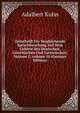 Zeitschrift F?r Vergleichende Sprachforschung Auf Dem Gebiete Des Deutschen, Griechischen Und Lateinischen, Volume 1; volume 10 (German Edition), Adalbert Kuhn 