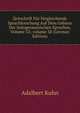 Zeitschrift F?r Vergleichende Sprachforschung Auf Dem Gebiete Der Indogermanischen Sprachen, Volume 32; volume 38 (German Edition), Adalbert Kuhn 