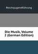 Die Musik, Volume 2 (German Edition), Reichsjugendfuhrung 