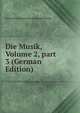 Die Musik, Volume 2, part 3 (German Edition), Nationalsozialistische Kulturgemeinde 
