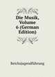Die Musik, Volume 6 (German Edition), Reichsjugendfuhrung 