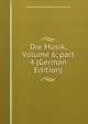 Die Musik, Volume 6, part 4 (German Edition), Nationalsozialistische Kulturgemeinde 