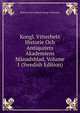 Kongl. Vitterhets Historie Och Antiquitets Akademiens Manadsblad, Volume 1 (Swedish Edition), Historie Och Antikvit Kungl. Vitterhets 