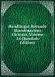 Handlingar Rorande Skandinaviens Historia, Volume 14 (Swedish Edition), 