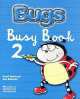 Little Bugs 2 Busy Bk, Carol Read 