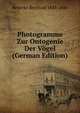 Photogramme Zur Ontogenie Der Vogel (German Edition), Benecke Berthold 1843-1886 