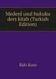 Medeni usul hukuku ders kitab (Turkish Edition), Baki Kuru 