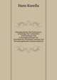 Naturgeschichte Des Verbrechers: Grundzuge Der Criminellen Anthropologie Und Criminalpsychologie Fur Gerichtsarzte, Psychiater, Juristen Und Verwaltungsbeamte (German Edition), Hans Kurella 