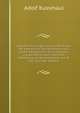 Jugenderinnerungen eines alten Arztes. Mit dem Bildnis des Verfassers nach einem Gemalde von Franz Lenbach, 2 Jugendbildnissen und einer Abbildung der Denkmalbuste von B. Volz (German Edition), Adolf Kussmaul 