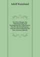 Von Dem Mangel, Der Verkummerung Und Verdopplung Der Gebarmutter: Von Der Nachempfangniss ; Und Der Uberwanderung Des Eies (German Edition), Adolf Kussmaul 