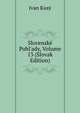 Slovensk? Pohl'ady, Volume 13 (Slovak Edition), Ivan Kusy 
