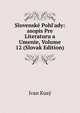 Slovensk? Pohl'ady: asopis Pre Literaturu a Umenie, Volume 12 (Slovak Edition), Ivan Kusy 