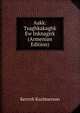 Aakk: Tsaghkakaghk Ew Inknagirk (Armenian Edition), Kerovb Kushnerean 