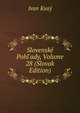 Slovensk? Pohl'ady, Volume 28 (Slovak Edition), Ivan Kusy 