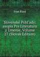 Slovensk? Pohl'ady: asopis Pre Literaturu a Umenie, Volume 27 (Slovak Edition), Ivan Kusy 