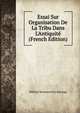 Essai Sur Organisation De La Tribu Dans L'Antiquit? (French Edition), Mikhail Semenovich] Kutorga 